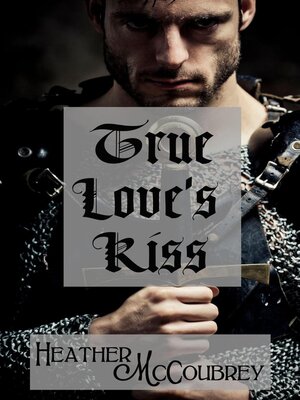 cover image of True Love's Kiss